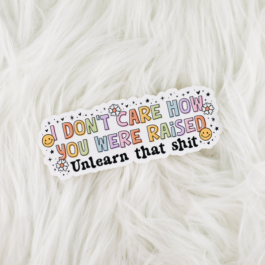 Unlearn That Sh!t // Large Matte Deco Sticker for Journals