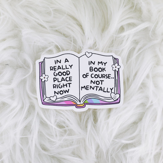 In A Really Good Place - Book // Large Matte Deco Sticker for Journals